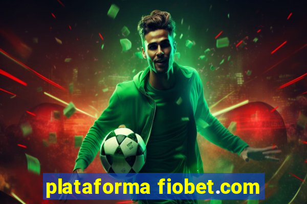 plataforma fiobet.com